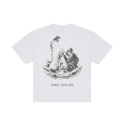 “Lord, Save Me” Tee